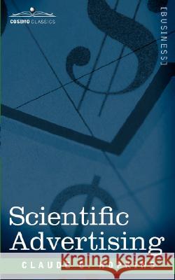 Scientific Advertising Claude, C. Hopkins 9781605200453  - książka