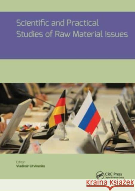 Scientific and Practical Studies of Raw Material Issues  9781032570990 CRC Press - książka