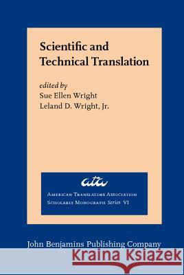 Scientific and Technical Translation Sue Ellen Wright Leland D. Jr. Wright 9789027231819 John Benjamins Publishing Co - książka