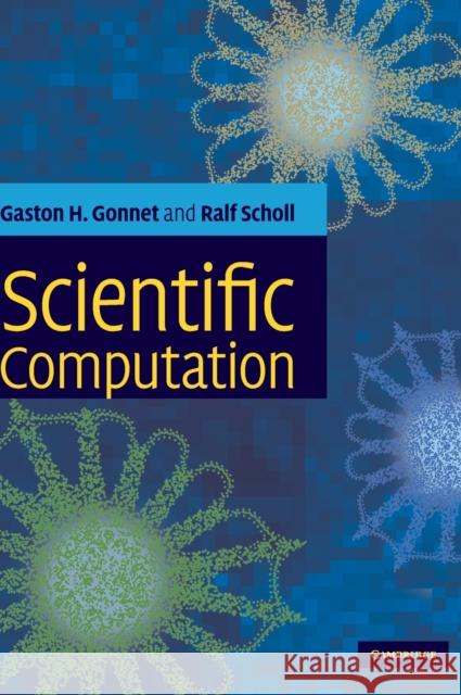 Scientific Computation Gaston H Gonnet 9780521849890  - książka