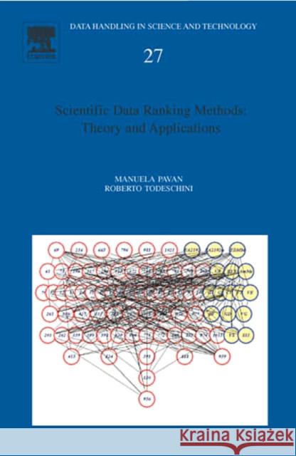 Scientific Data Ranking Methods: Theory and Applications Volume 27 Pavan, Manuela 9780444530202 Elsevier Science - książka