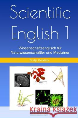 Scientific English Dortje Golldack 9781511923705 Createspace Independent Publishing Platform - książka