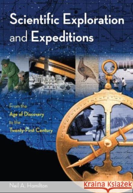 Scientific Explorations and Expeditions Neil A. Hamilton 9780765680761 M.E. Sharpe - książka