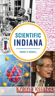 Scientific Indiana Duane S. Nickell 9781540248107 History PR - książka