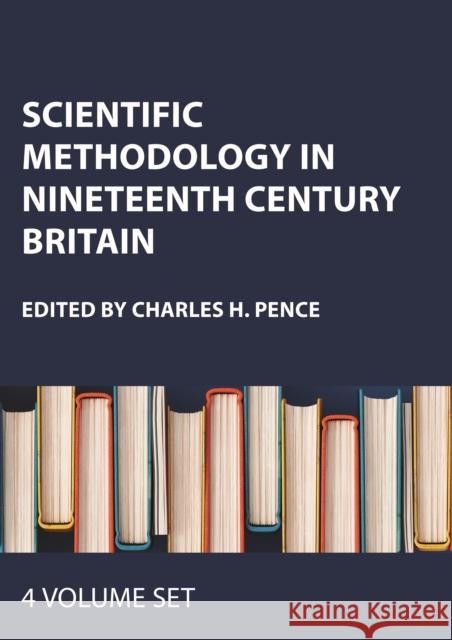 Scientific Methodology in Nineteenth Century Britain  9781032204888 Taylor & Francis Ltd - książka