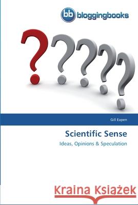 Scientific Sense Gill Eapen 9783841770783 Bloggingbooks - książka