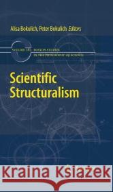 Scientific Structuralism Alisa Bokulich Peter Bokulich 9789048195961 Not Avail - książka