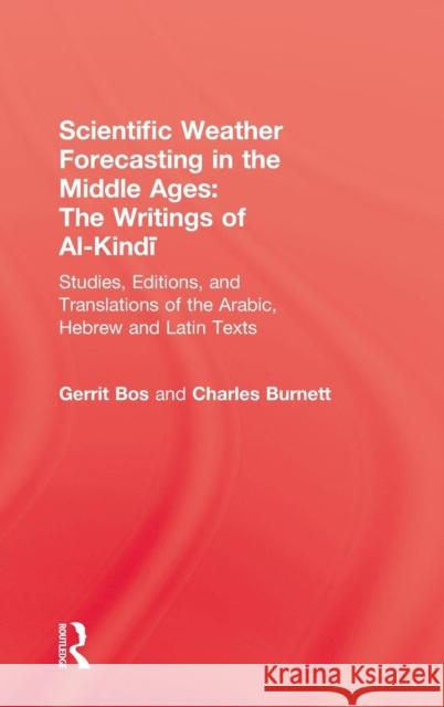 Scientific Weather Forecasting in the Middle Ages Bos 9780710305763 Routledge - książka