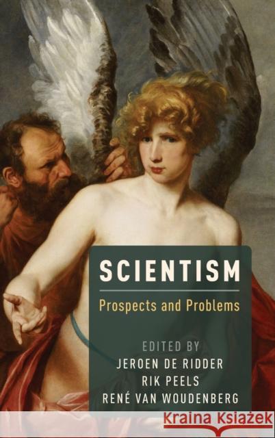 Scientism: Prospects and Problems Jeroen d Rik Peels Rene Va 9780190462758 Oxford University Press, USA - książka