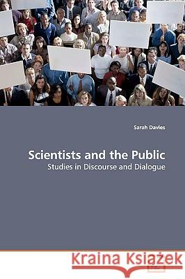 Scientists and the Public Sarah Davies 9783836487740 VDM Verlag - książka