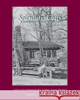 Scientists' Cliffs Volume I - Community Cliffs History Committee 9781539144342 Createspace Independent Publishing Platform - książka