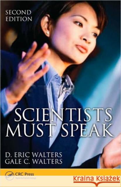 Scientists Must Speak D Eric Walters 9781439826034  - książka