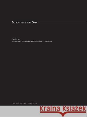 Scientists on Gaia Stephen H. Schneider Penelope Boston 9780262691604 MIT Press (MA) - książka