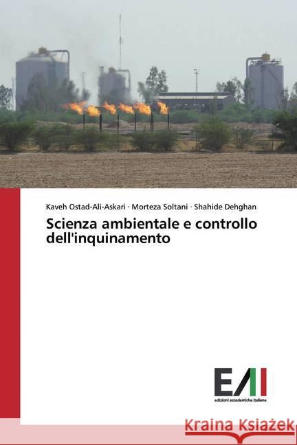 Scienza ambientale e controllo dell'inquinamento Ostad-Ali-Askari, Kaveh; Soltani, Morteza; Dehghan, Shahide 9786200830111 Edizioni Accademiche Italiane - książka