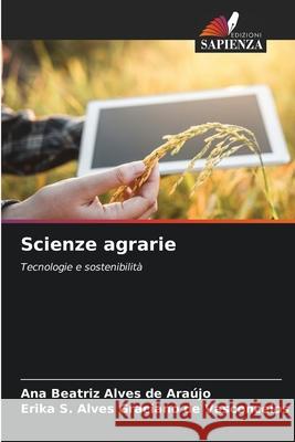 Scienze agrarie Alves de Araújo, Ana Beatriz, Alves Graciano de Vasconcelos, Erika S. 9786203230468 Edizioni Sapienza - książka