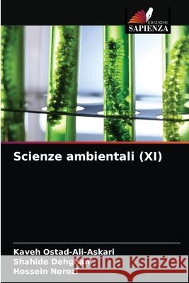 Scienze ambientali (XI) Kaveh Ostad-Ali-Askari, Shahide Dehghan, Hossein Norozi 9786203387575 Edizioni Sapienza - książka