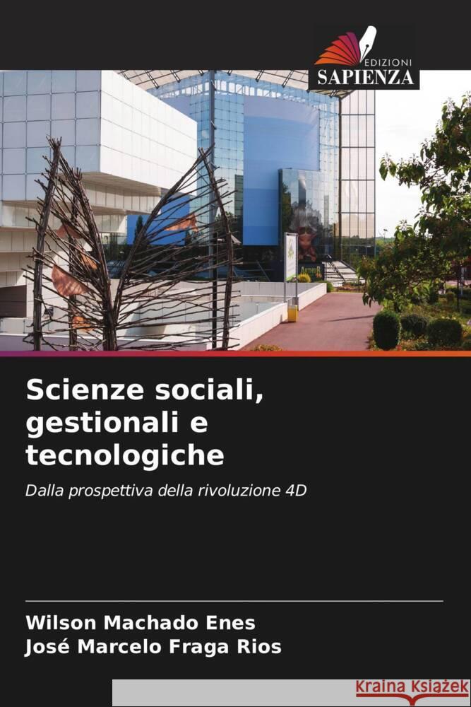 Scienze sociali, gestionali e tecnologiche Wilson Machad Jos? Marcel 9786207315543 Edizioni Sapienza - książka