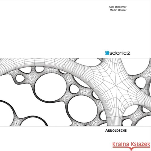 Scionic 2: Innovative Design Thallemer, Axel 9783897903937 Arnoldsche Verlagsanstalt - książka