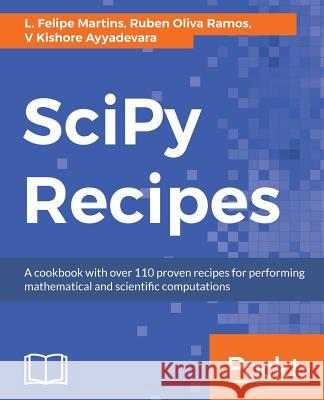 SciPy Recipes Martins, L. Felipe 9781788291460 Packt Publishing - książka