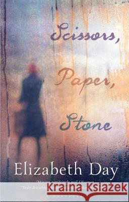 Scissors, Paper, Stone Elizabeth Day 9781408821657 Bloomsbury Trade - książka