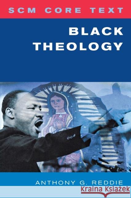 Scm Core Text Black Theology Anthony Reddie 9780334041566  - książka