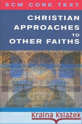 Scm Core Text: Christian Approaches to Other Faiths Paul Hedges 9780334041146  - książka