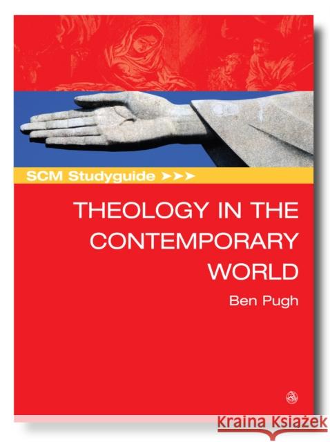 Scm Studyguide: Theology in the Contemporary World Ben Pugh 9780334055747 SCM Press - książka