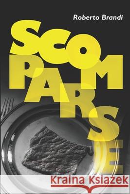 Scomparse Brandi Roberto Brandi 9798725824421 Independently published - książka