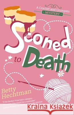 Sconed to Death Betty Hechtman 9781448318629 Severn House - książka