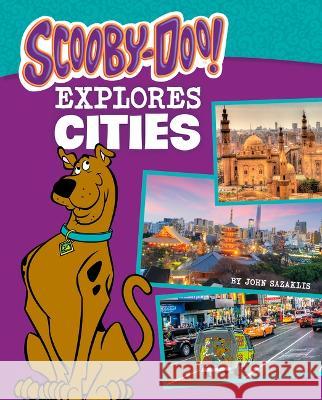 Scooby-Doo Explores Cities John Sazaklis 9780756576448 Pebble Books - książka