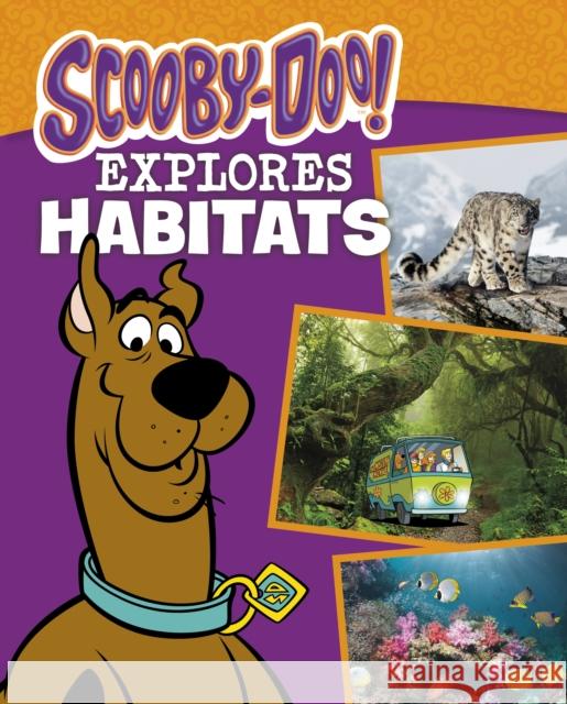 Scooby-Doo Explores Habitats John Sazaklis 9781398256323 Capstone Global Library Ltd - książka