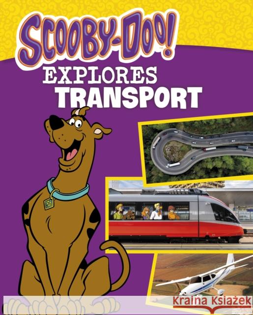 Scooby-Doo Explores Transport John Sazaklis 9781398256347 Capstone Global Library Ltd - książka