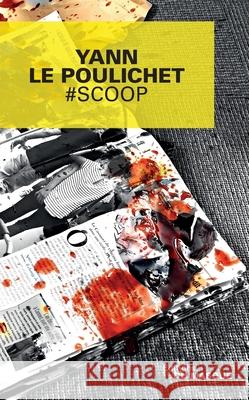 Scoop Le Poulichet-Y 9782702442593 Editions Du Masque - książka