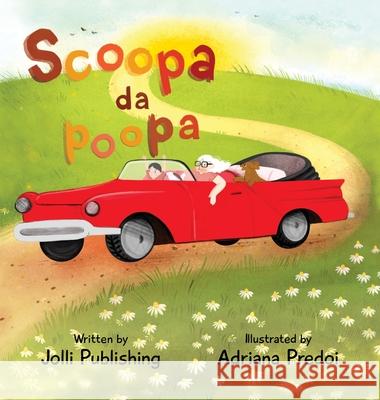 Scoopa da Poopa Jolli Publishing 9781087986074 Jolli Publishing - książka