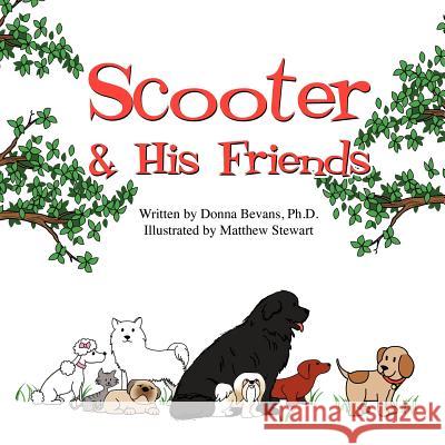 Scooter & His Friends Donna Bevan 9781477212882 Authorhouse - książka