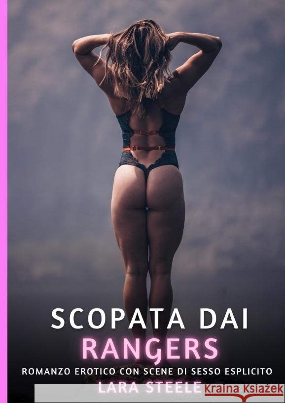 Scopata dai Rangers Steele, Lara 9783384377852 Lara Steele - książka