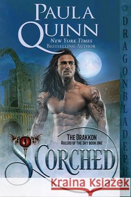 Scorched Dragonblade Publishing Paula Quinn 9781719921114 Independently Published - książka