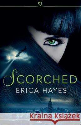 Scorched (the Sapphire City Chronicles, Book 1) Erica Hayes 9780008105013 One More Chapter - książka