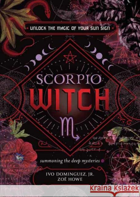 Scorpio Witch Ivo Dominguez Zoe Howe Alison Chicosky 9780738772875 Llewellyn Publications - książka