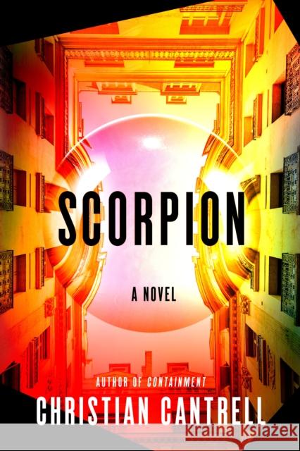 Scorpion: A Novel Christian Cantrell 9781984801975 Random House - książka