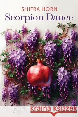 Scorpion Dance Shifra Horn Jessica Cohen 9781922768353 Hybrid Publishers - książka