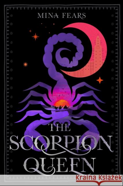 Scorpion Queen Mina Fears 9781250852960 Flatiron Books - książka