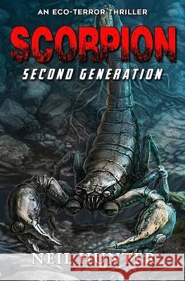 Scorpion: Second Generation Neil Hunter   9781635297362 Caliber Books - książka