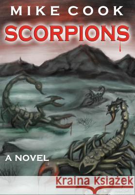 Scorpions Mike Cook 9781329702301 Lulu.com - książka