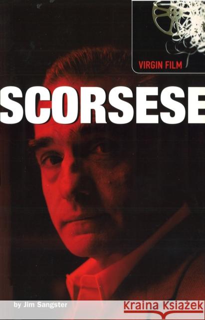 Scorsese : Virgin Film Jim Sangster 9780753512821 Ebury Publishing - książka