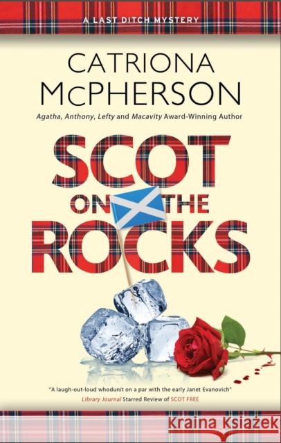 Scot on the Rocks Catriona McPherson 9781780291918 Canongate Books - książka