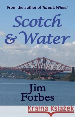 Scotch and Water Jim Forbes 9780992808044 Kinord Books - książka