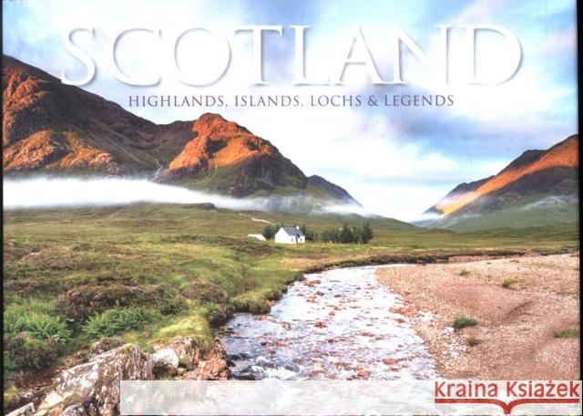 Scotland: Highlands, Islands, Lochs & Legends Claudia Martin 9781782747734 Amber Books Ltd - książka