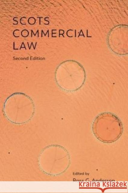 Scots Commercial Law Anderson, Ross G. 9781474494199 EDINBURGH UNIVERSITY PRESS - książka