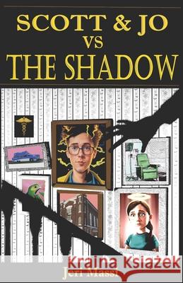 Scott and Jo vs. The Shadow! Jeri Massi 9798302997142 Independently Published - książka